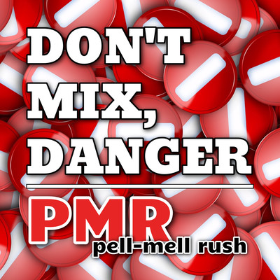 Don't mix, Danger Front Cover