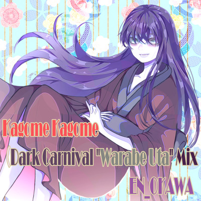kagome Kagome (Dark Carnival "Warabe Uta" Mix) Front Cover