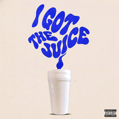 I got the juice Front Cover