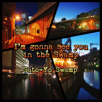 I'm gonna see you in the Swamp Front Cover