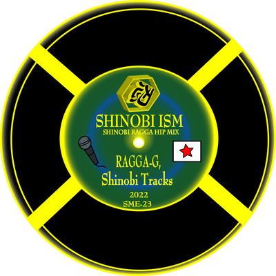 SHINOBI-ISM (SHINOBI RAGGA HIP MIX) Front Cover