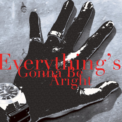 Everything's Gonna Be Alright (TooGoood Mix) Front Cover