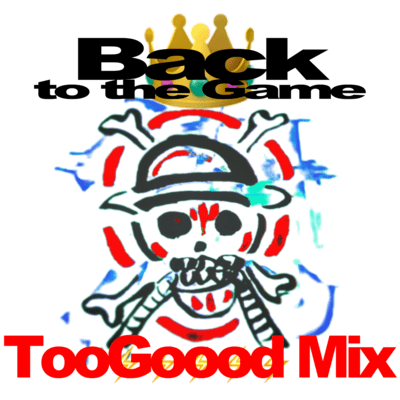Back to the Game (TooGoood Mix) Front Cover