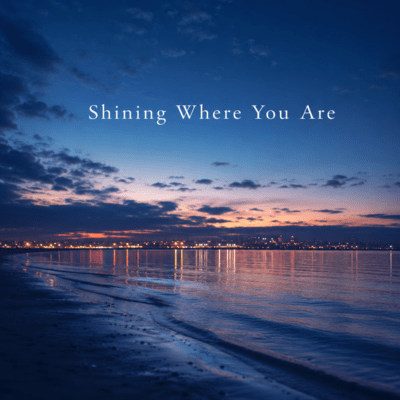 Shining Where You Are Front Cover