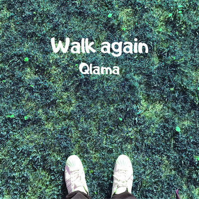 Walk again (feat. RYOMA, SKYKIDD & RENATO)のジャケット写真