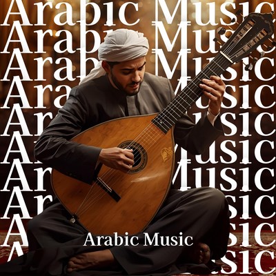 Famous and Classic Arabic Music! Recommended Popular Ranking Front Cover