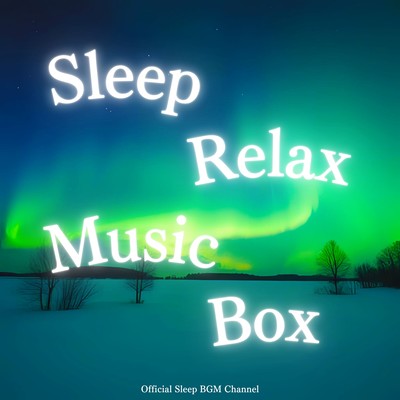 Music box tunes for sleep Front Cover