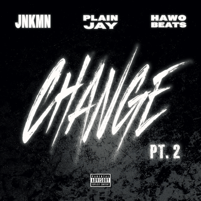 Change Pt.2 (feat. JNKMN) Front Cover