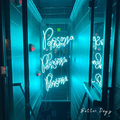 Better Dayz (feat. Kanata the Philosopher) Front Cover