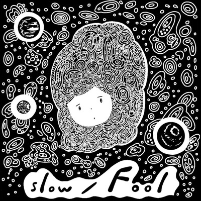 slow / Fool Front Cover