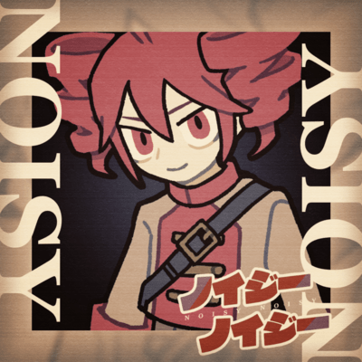 NOISY NOISY (feat. KASANE TETO) Front Cover