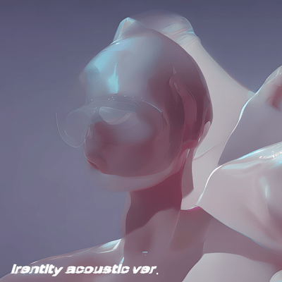 Irentity (slow acoustic ver.) Front Cover