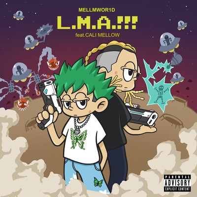 L.M.A.!!! (feat. CALI MELLOW) Front Cover
