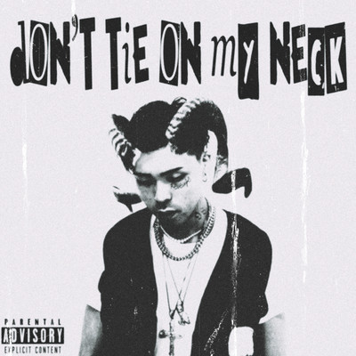 Don't tie on my neckのジャケット写真