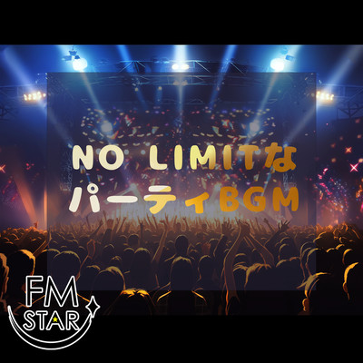 NO LIMIT party BGM Front Cover