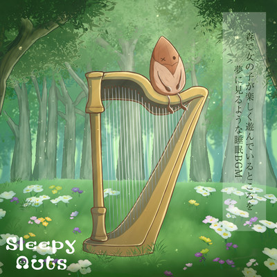 Sleep BGM dreaming of a girl playing happily in the forest Front Cover