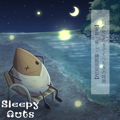 Relaxing time with the babbling of a river Sleep Healing Sleep BGM Front Cover