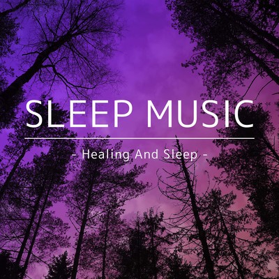 Sleep Music Healing And Sleep Front Cover