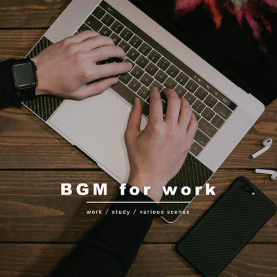 A collection of comfortable work BGM songs that will make your work or study much better. Front Cover