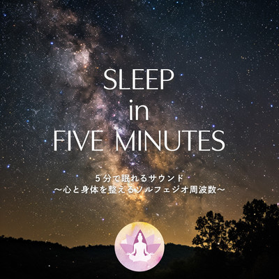 SLEEP in FIVE MINUTES: Sound for Sleep in 5 Minutes Solfeggio Frequency to Balance Mind and Body Front Cover