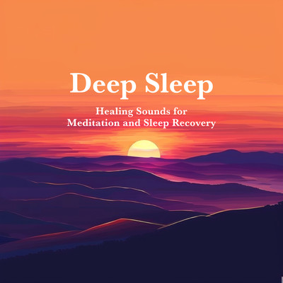 Deep Sleep Healing Sounds for Meditation and Sleep Recovery Front Cover