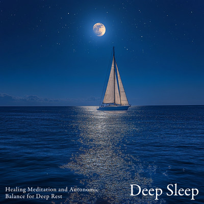 Deep Sleep Healing Meditation and Autonomic Balance for Deep Rest Front Cover