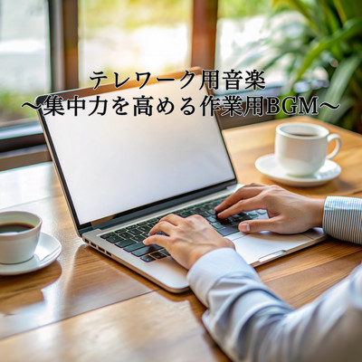 Music for telework - BGM for work to enhance concentration Front Cover