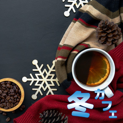 A world of relaxing music for winter cafe afternoons Front Cover