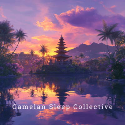 Gamelan Dreams Sacred Sounds for Sleepのジャケット写真