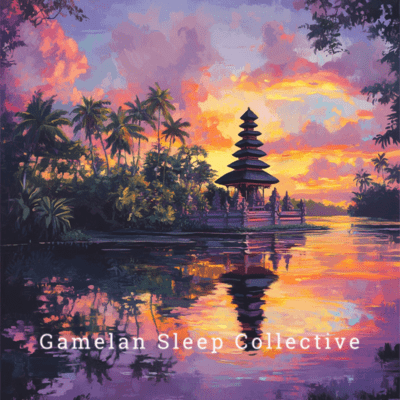 Island Serenity Gamelan for Deep Relaxation and Sleep Front Cover