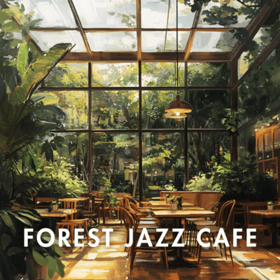 Forest Cafe Jazz for Calm Study Sessions Front Cover
