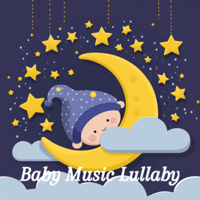 Calming Lullaby Music for Babies Front Cover