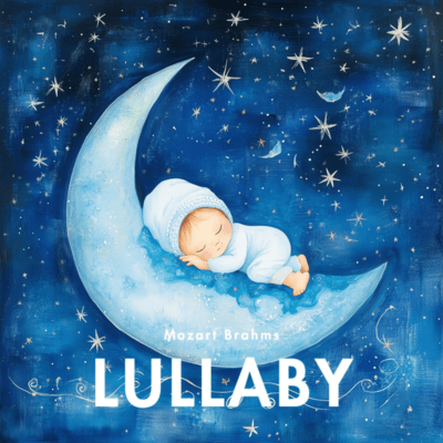 Classical Lullabies for Sweet Dreamsのジャケット写真