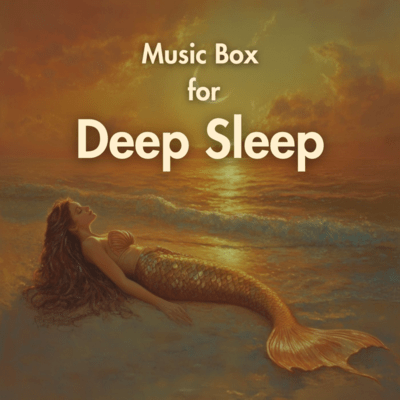 Music Box for Deep Sleep Front Cover