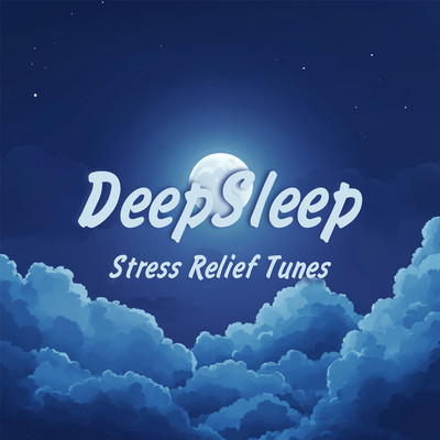DeepSleep - Stress Relief Tunes Front Cover