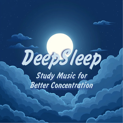 DeepSleep - Study Music for Better Concentration Front Cover