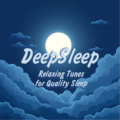 DeepSleep - Relaxing Tunes for Quality Sleep Front Cover