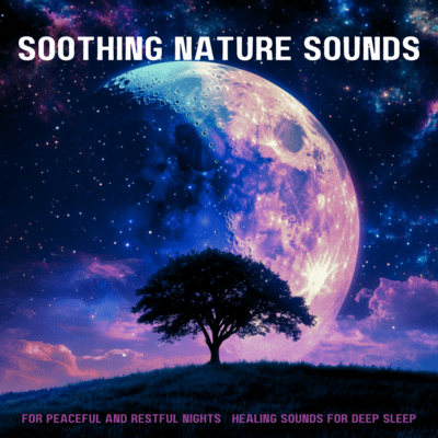 Soothing Nature Sounds for Peaceful and Restful Nights Front Cover