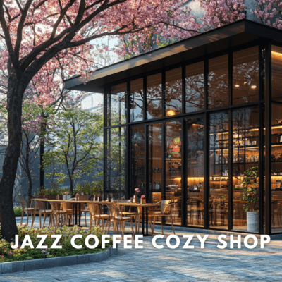 Cozy Coffee Jazz: Relaxing Sounds for Your Café Front Cover