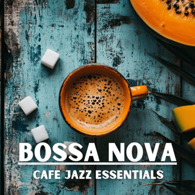 Bossa Nova Café: Essential Tracks for Relaxationのジャケット写真