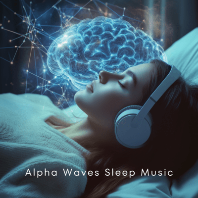 Alpha Waves Bliss: Soothing Sounds for Sleep Front Cover