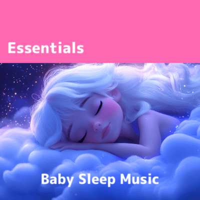 Sleepy Time Essentials: Baby Lullabiesのジャケット写真