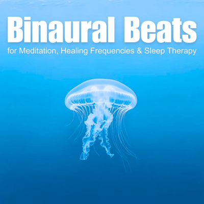 Binaural Beats for Meditation, Healing Frequencies & Sleep Therapy Front Cover