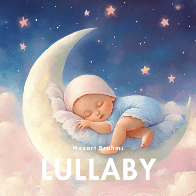 Relaxing Mozart & Brahms Lullabies for Baby Front Cover