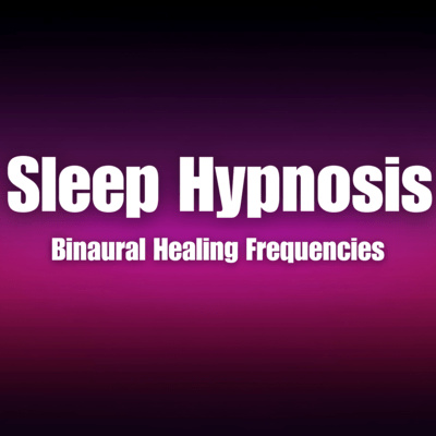 Sleep Hypnosis Binaural Healing Frequencies Front Cover