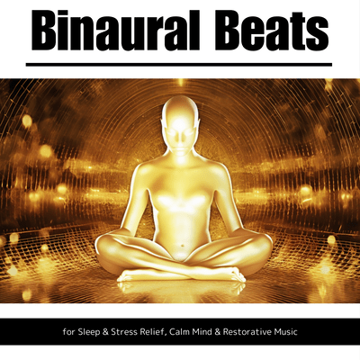 Binaural Beats for Sleep & Stress Relief, Calm Mind & Restorative Music Front Cover