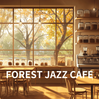 Forest Jazz Cafe Ultimate Jazz Playlist Front Cover