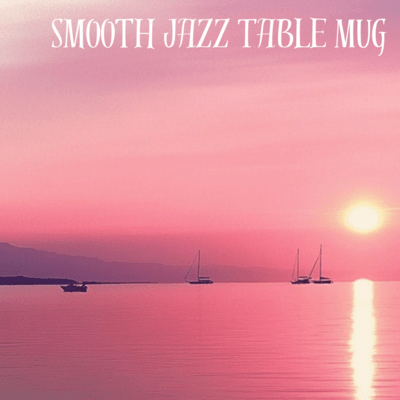 Smooth Jazz Table Mug Smooth Jazz All Stars Cover Normani Collection Front Cover