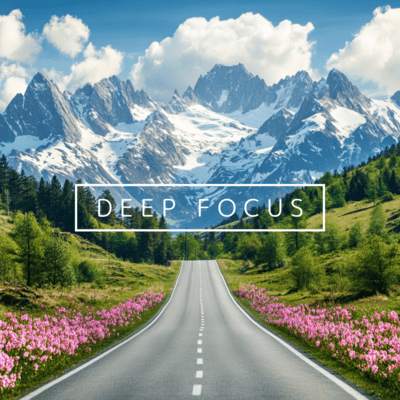 Deep Focus Flow Background Music for Deep Concentration Front Cover