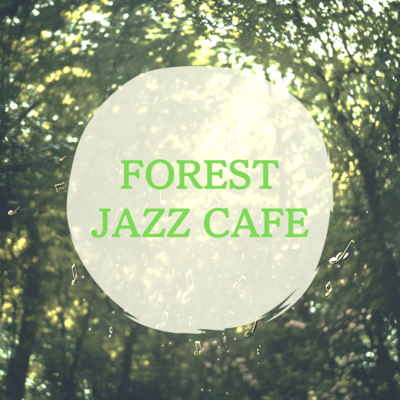 Sleepy Nights at The Forest Where You Can Sleep Jazz Piano Cafe Front Cover